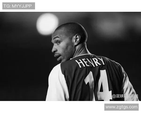 蒂埃里亨利从球场传奇到足球智慧象征的辉煌旅程